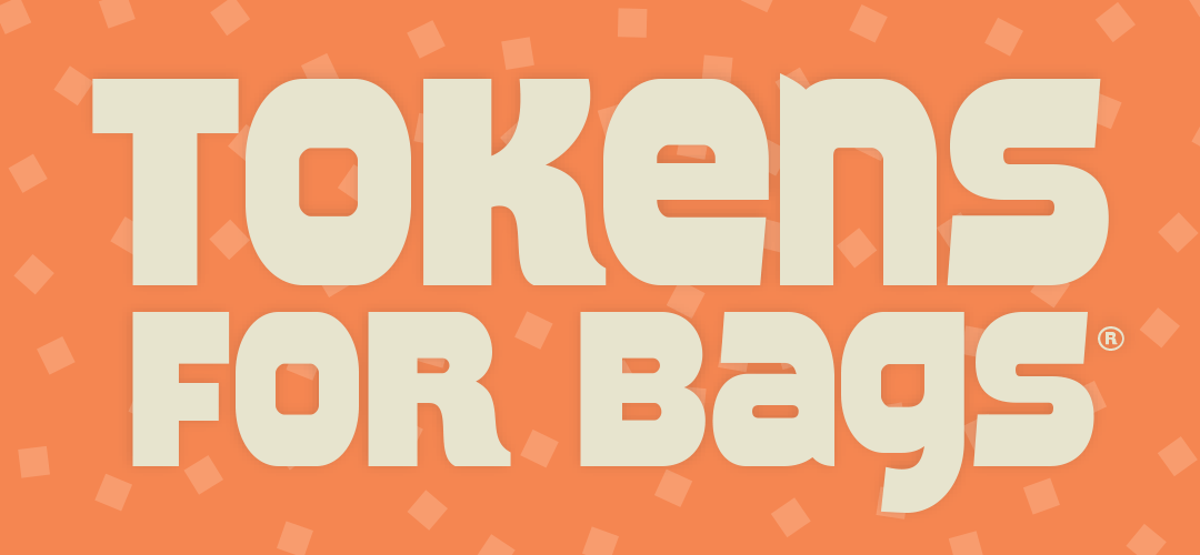 Tokens for Bags® Charities Fall 2025