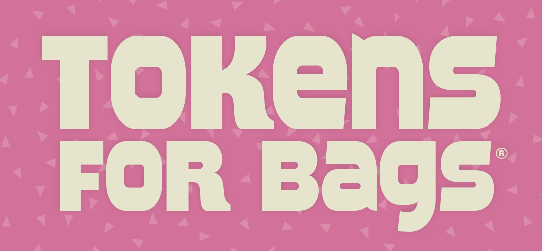 Tokens for Bags® Charities Fall 2021